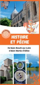 à vivre en famille Histoire et pêche de Saint-Benoît-sur-Loire à Saint-Martin-d'Abbat